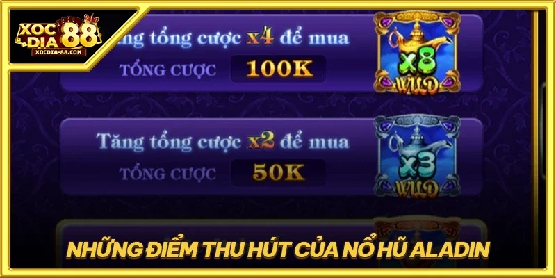 Những điểm thu hút của nổ hũ Aladin