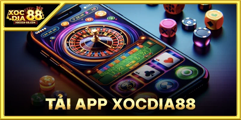 Tải App XOCDIA88